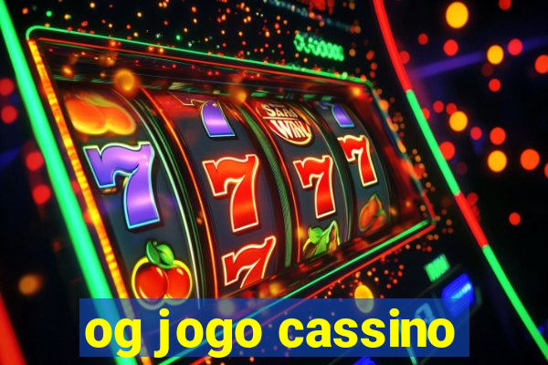 og jogo cassino